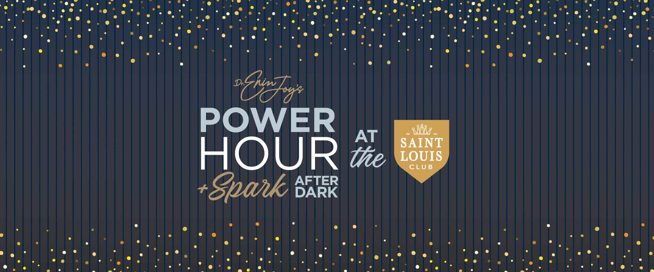 Power Hour + Spark After Dark